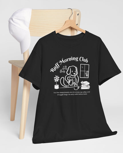 Ruff Morning Club Unisex Heavy Cotton Tee